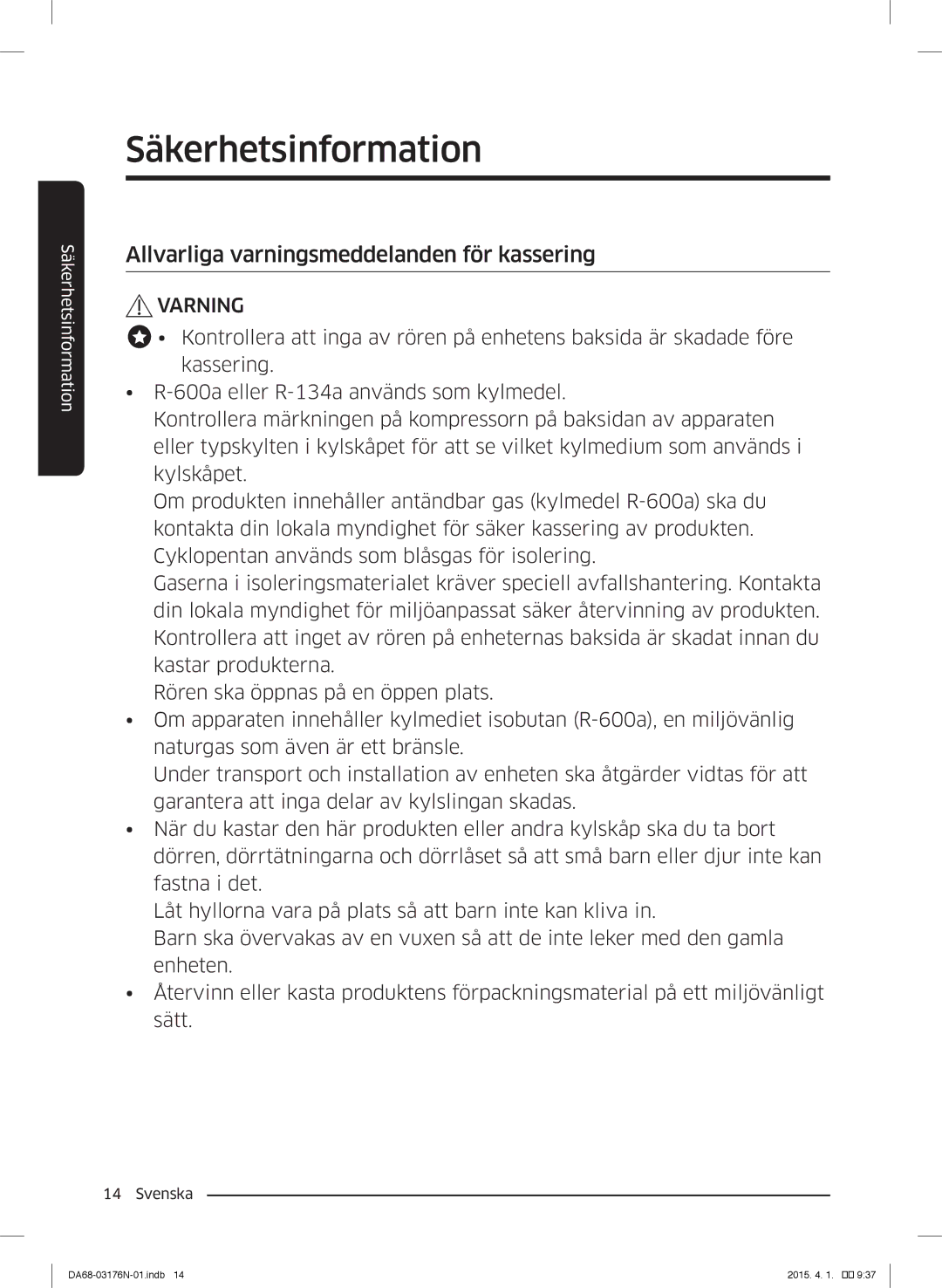 Samsung RH56J69187F/EF manual Allvarliga varningsmeddelanden för kassering 