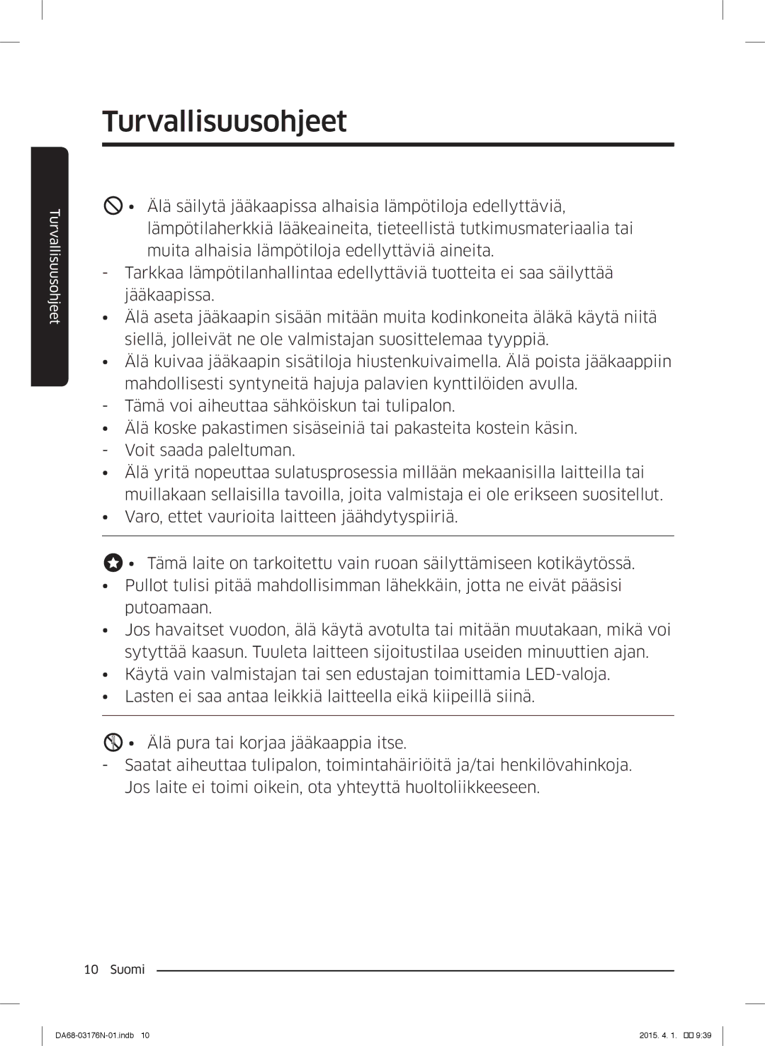 Samsung RH56J69187F/EF manual Turvallisuusohjeet 