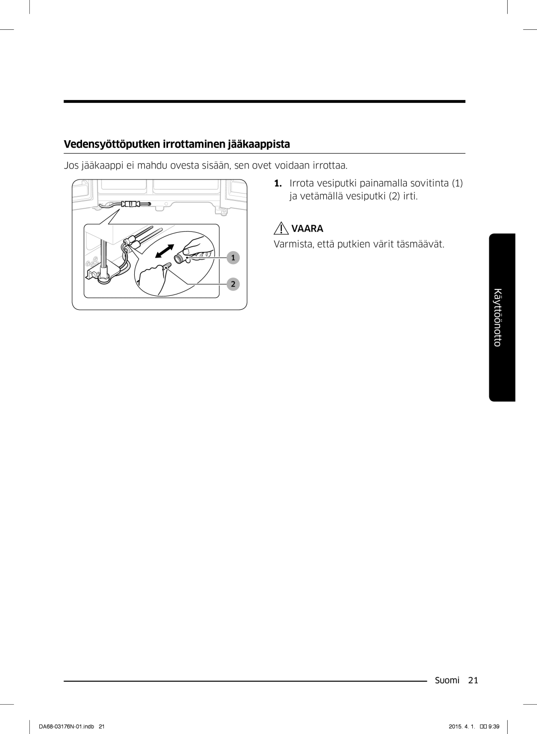 Samsung RH56J69187F/EF manual Vedensyöttöputken irrottaminen jääkaappista 