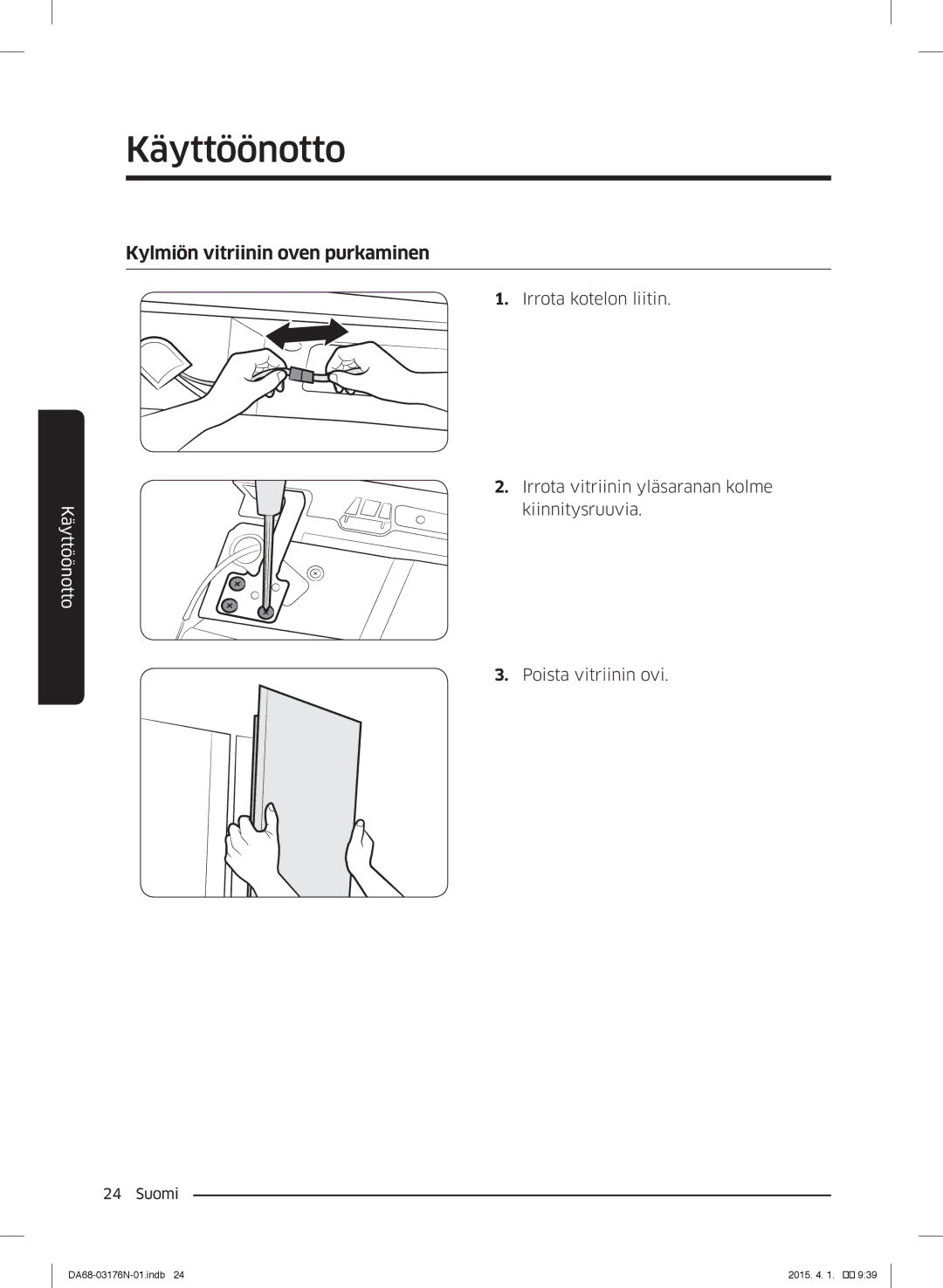 Samsung RH56J69187F/EF manual Kylmiön vitriinin oven purkaminen 