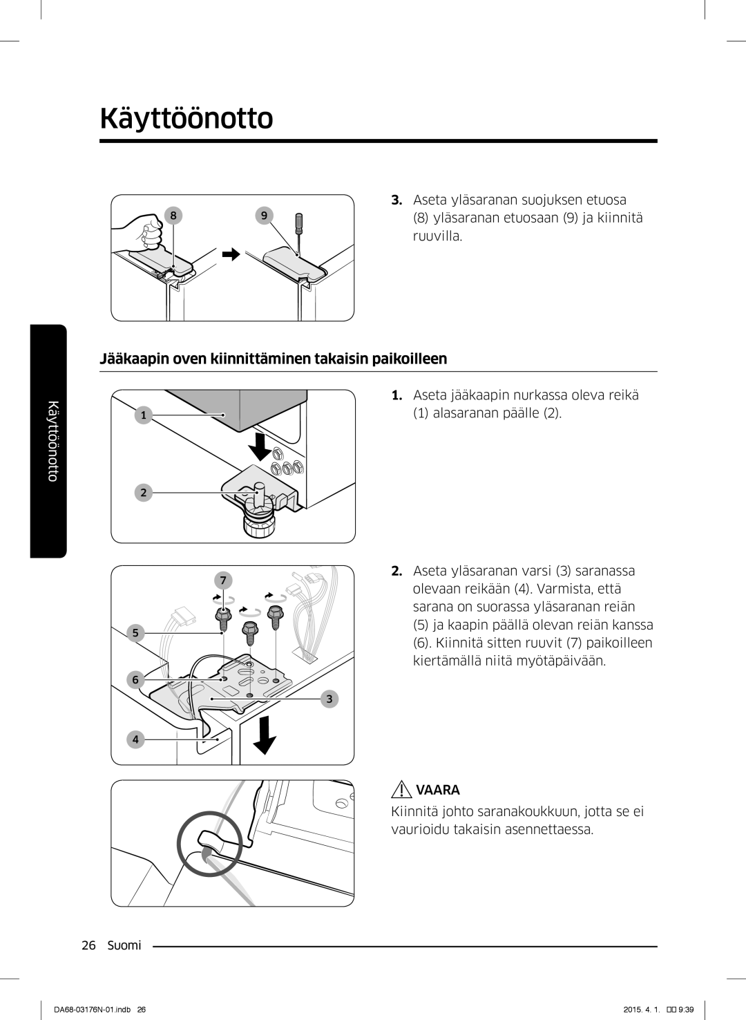 Samsung RH56J69187F/EF manual Jääkaapin oven kiinnittäminen takaisin paikoilleen 