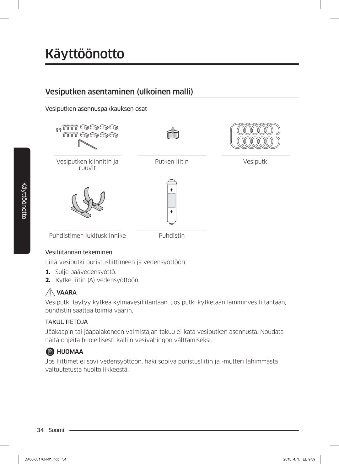 Samsung RH56J69187F/EF manual Vesiputken asentaminen ulkoinen malli, Takuutietoja 