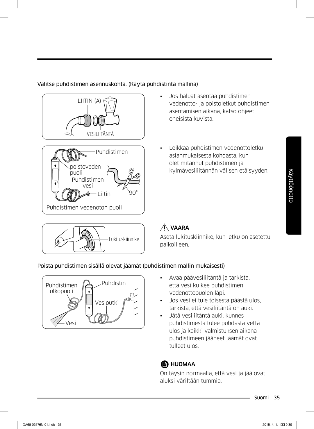 Samsung RH56J69187F/EF manual Liitin a Vesiliitäntä 