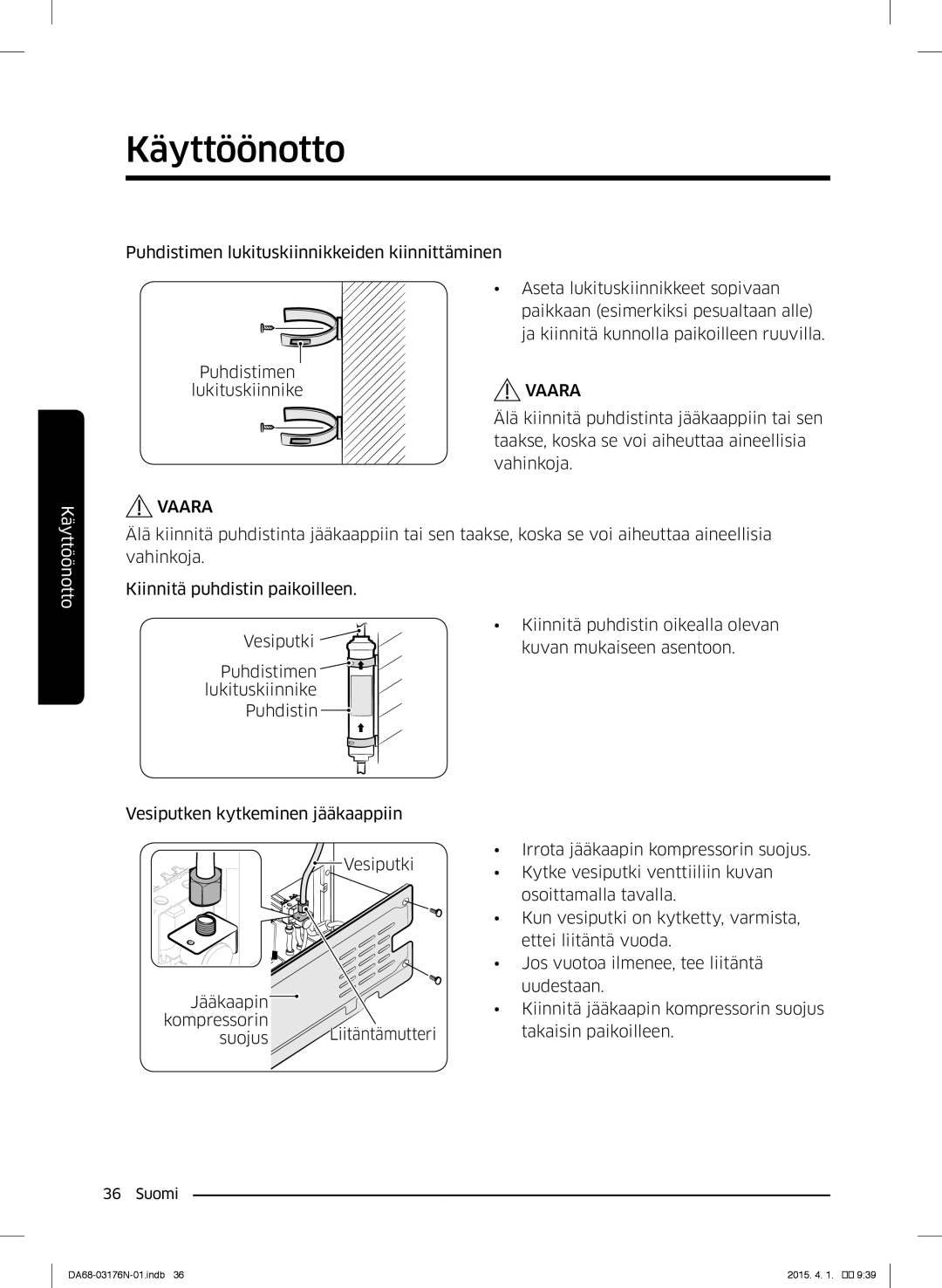 Samsung RH56J69187F/EF manual Käyttöönotto 