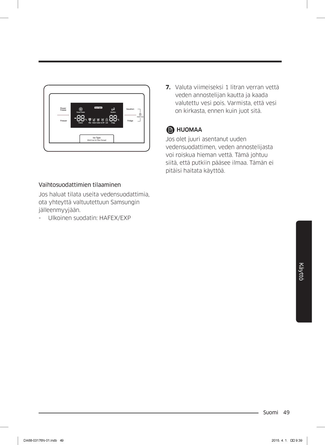 Samsung RH56J69187F/EF manual Huomaa 