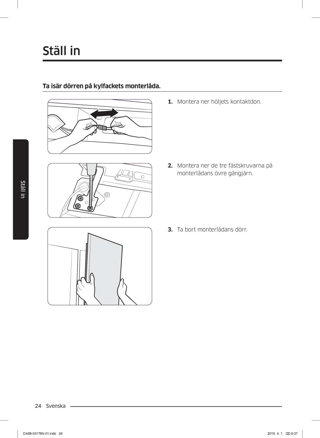 Samsung RH56J69187F/EF manual Ta isär dörren på kylfackets monterlåda 