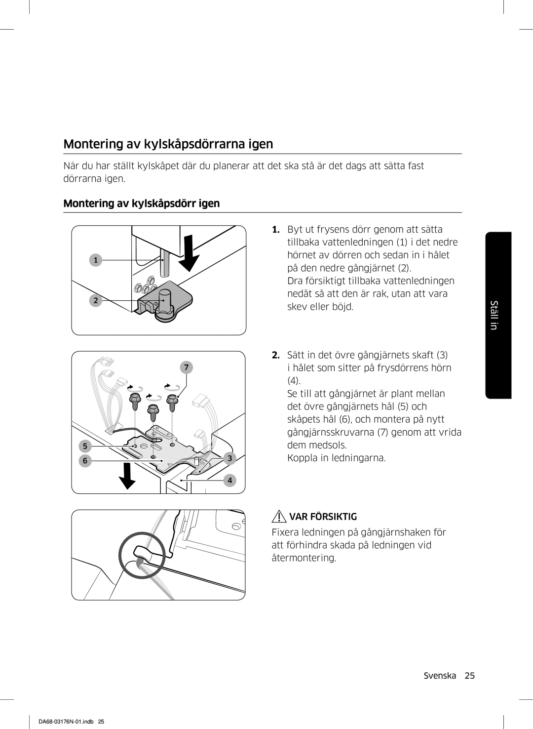 Samsung RH56J69187F/EF manual Montering av kylskåpsdörrarna igen, Montering av kylskåpsdörr igen 