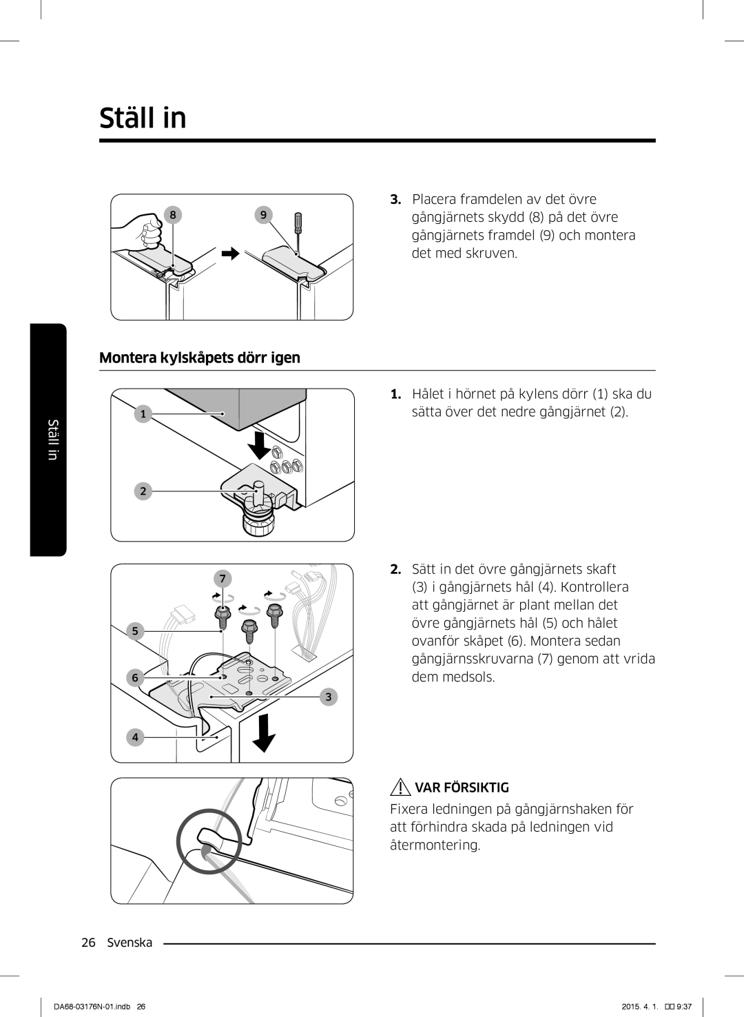 Samsung RH56J69187F/EF manual Montera kylskåpets dörr igen 