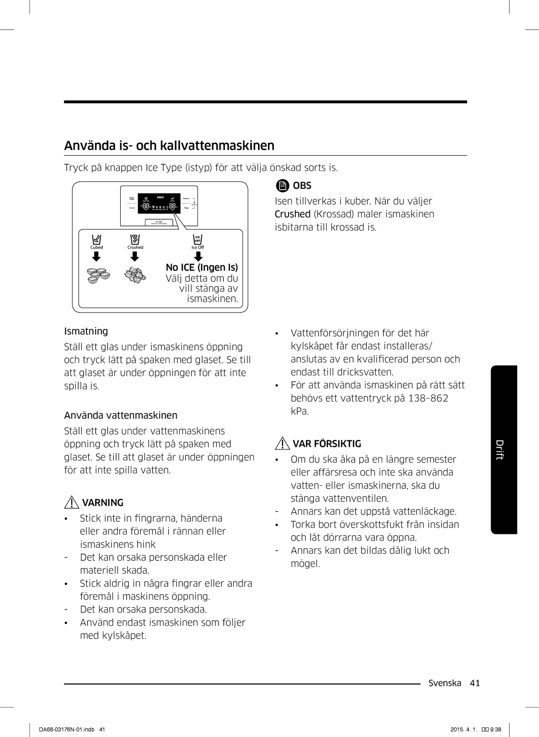 Samsung RH56J69187F/EF manual Använda is- och kallvattenmaskinen, Varning 