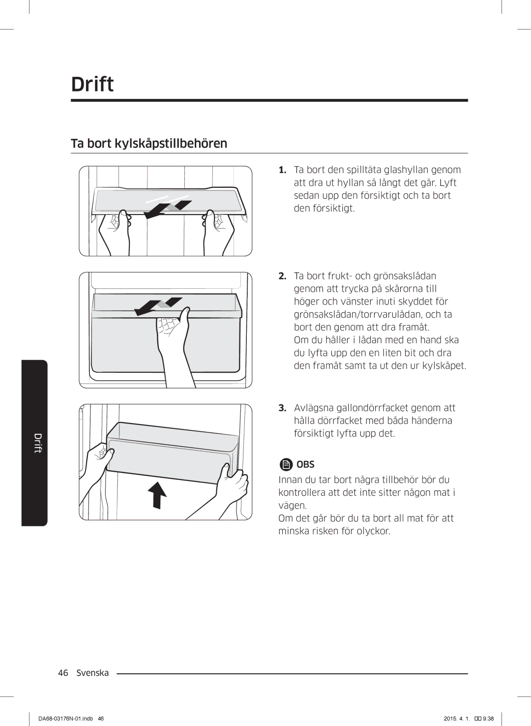 Samsung RH56J69187F/EF manual Ta bort kylskåpstillbehören 