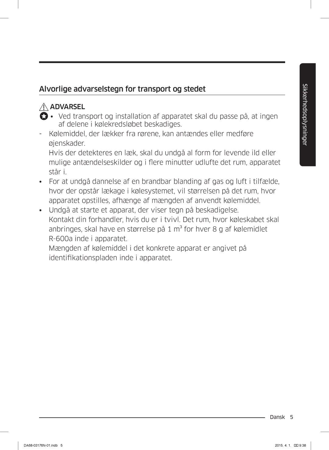 Samsung RH56J69187F/EF manual Alvorlige advarselstegn for transport og stedet 