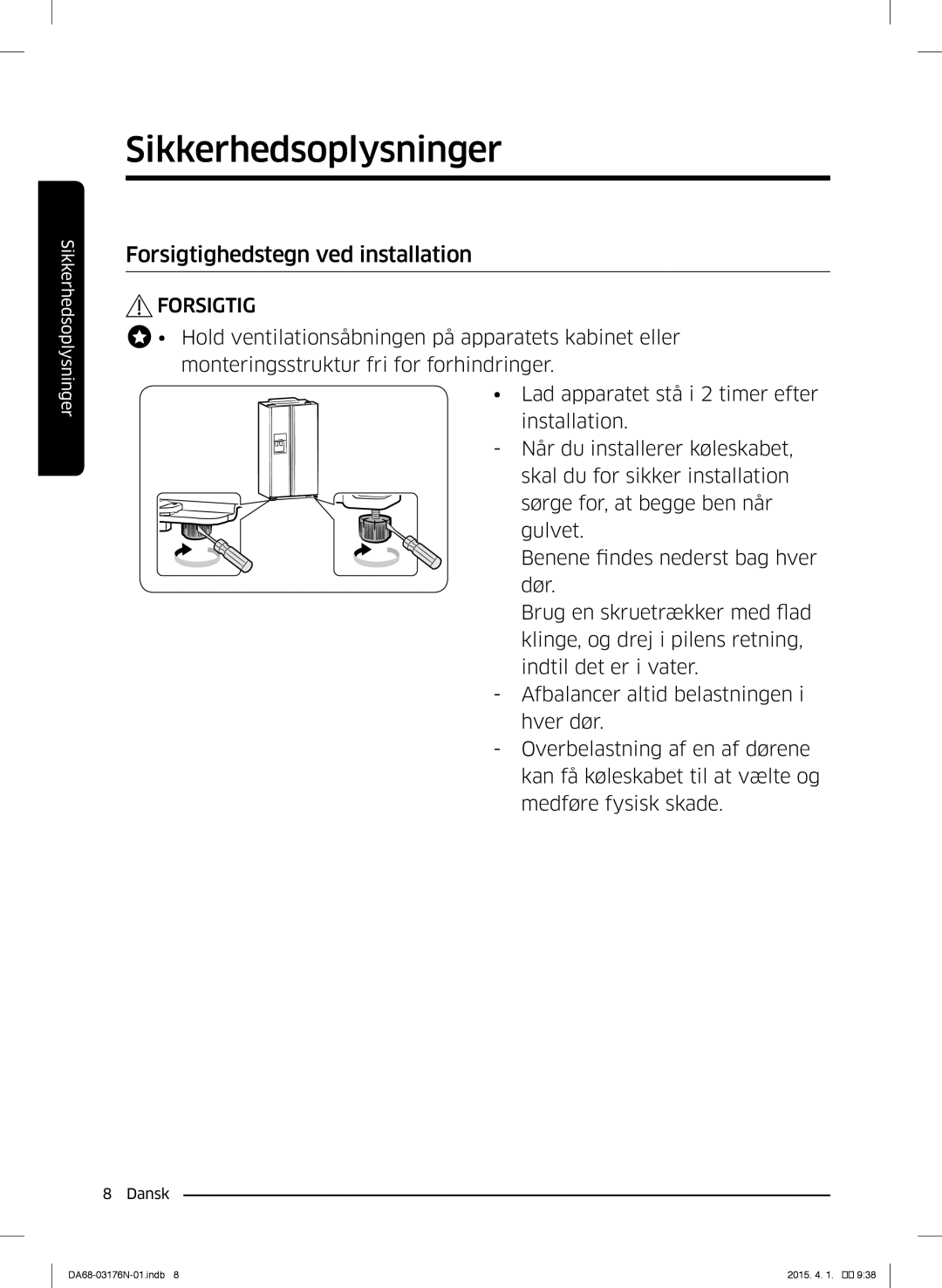 Samsung RH56J69187F/EF manual Forsigtighedstegn ved installation 