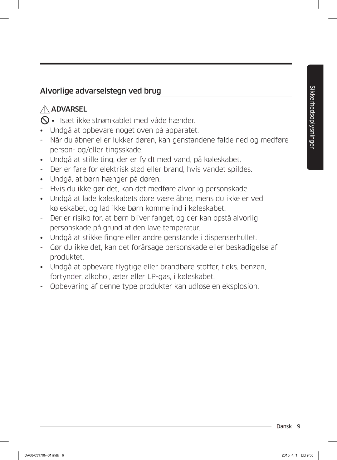 Samsung RH56J69187F/EF manual Alvorlige advarselstegn ved brug 