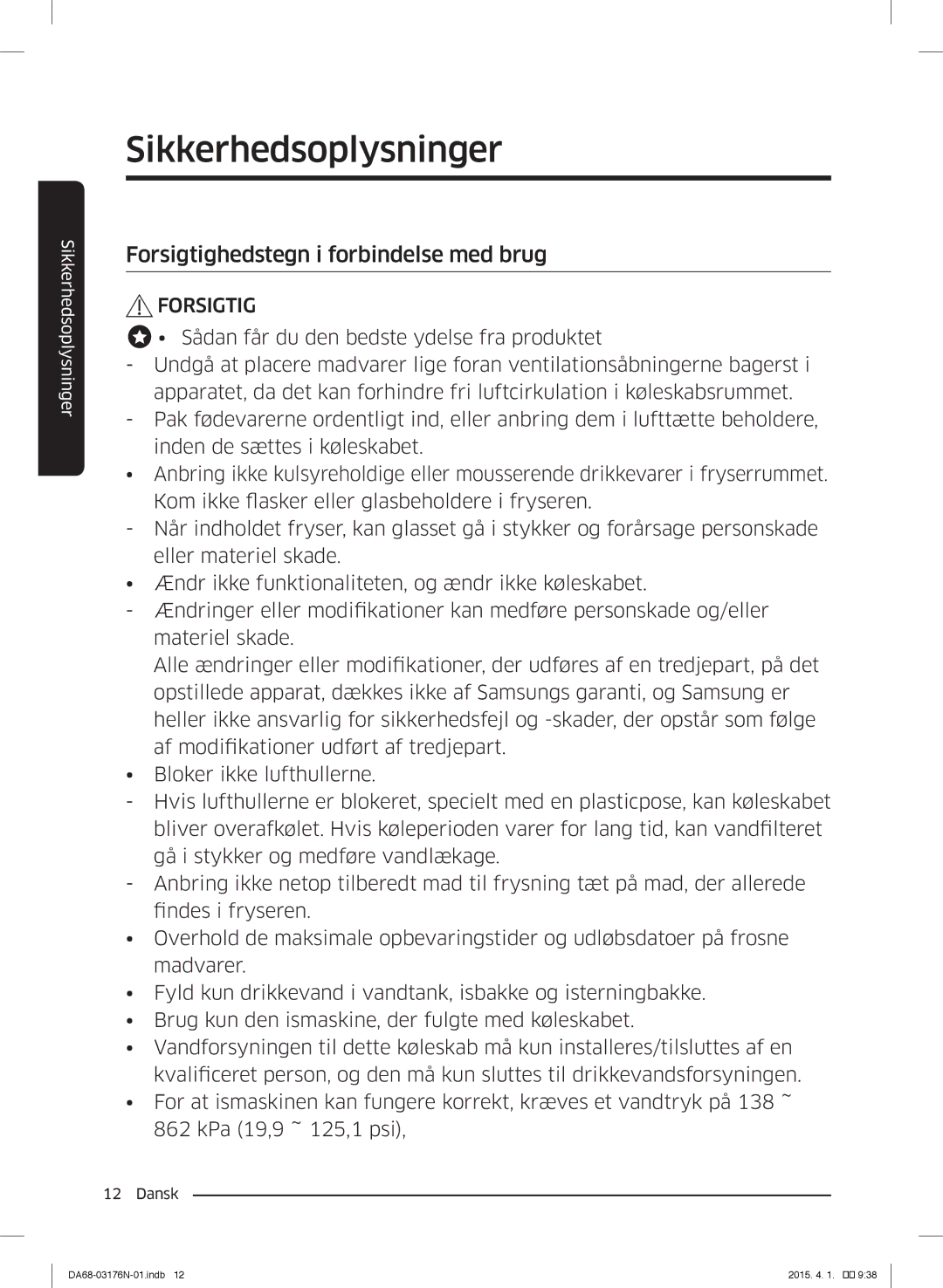 Samsung RH56J69187F/EF manual Forsigtighedstegn i forbindelse med brug 