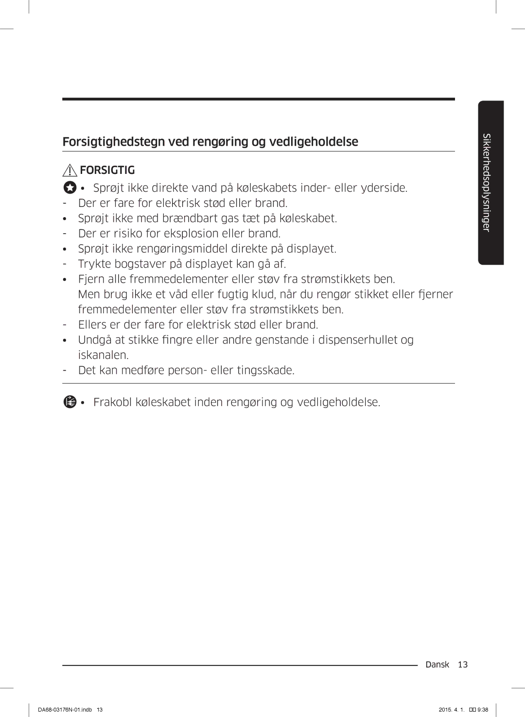 Samsung RH56J69187F/EF manual Forsigtighedstegn ved rengøring og vedligeholdelse 