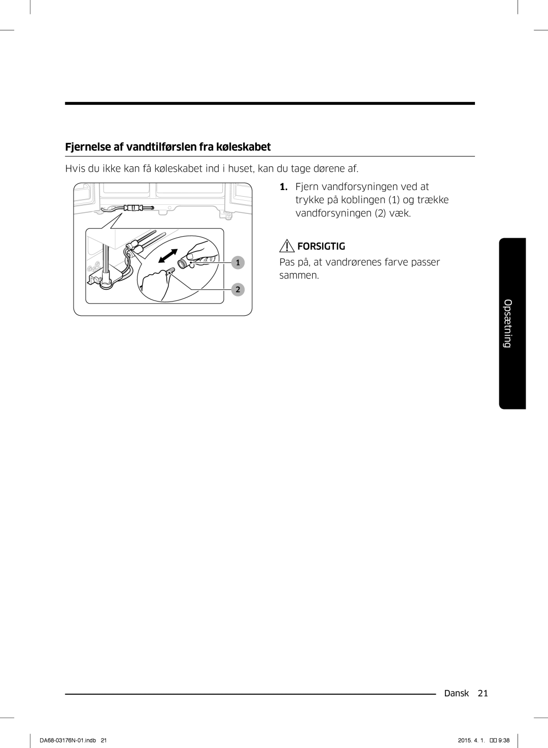 Samsung RH56J69187F/EF manual Fjernelse af vandtilførslen fra køleskabet 