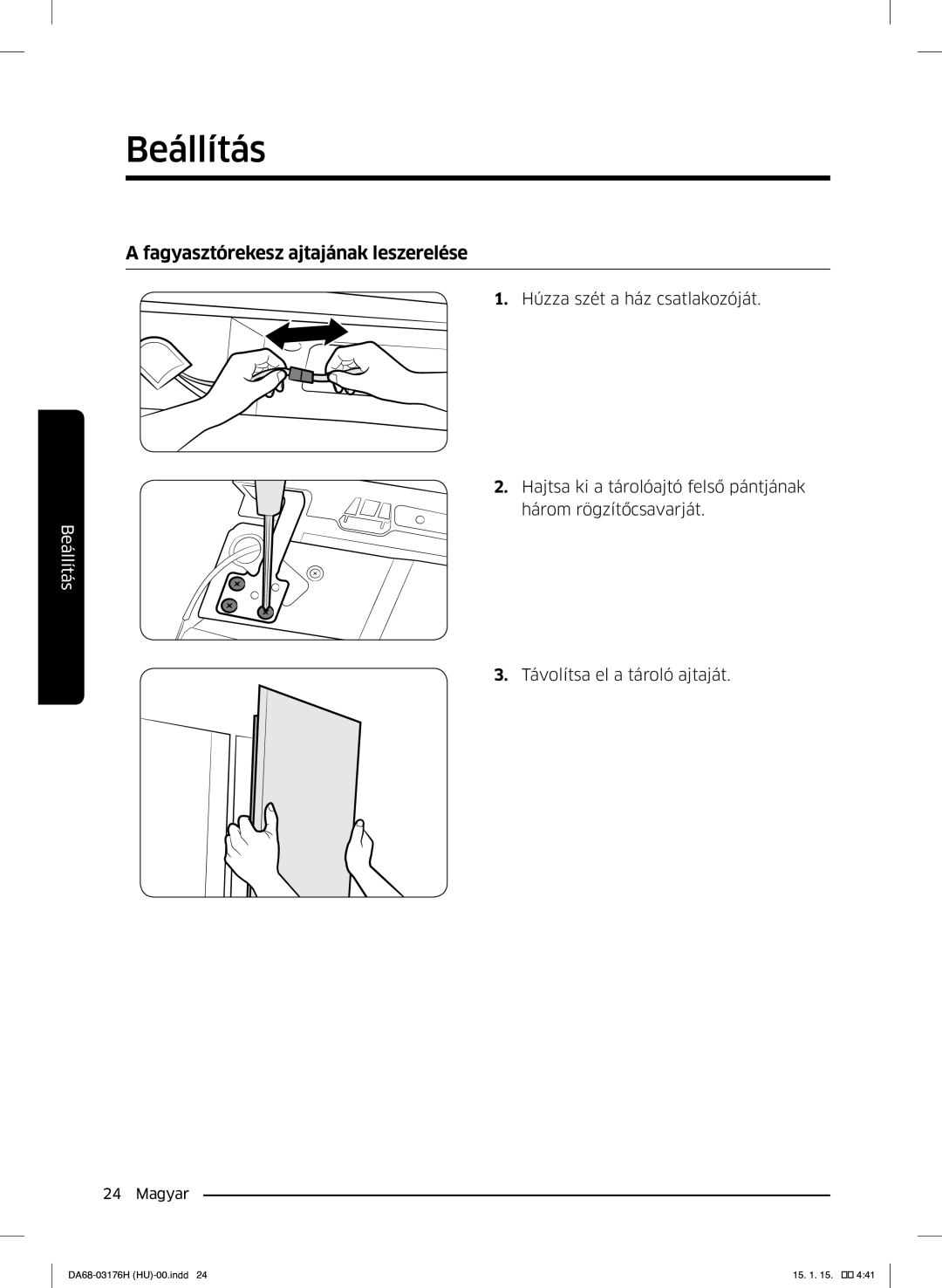 Samsung RH56J69187F/EF manual Fagyasztórekesz ajtajának leszerelése 