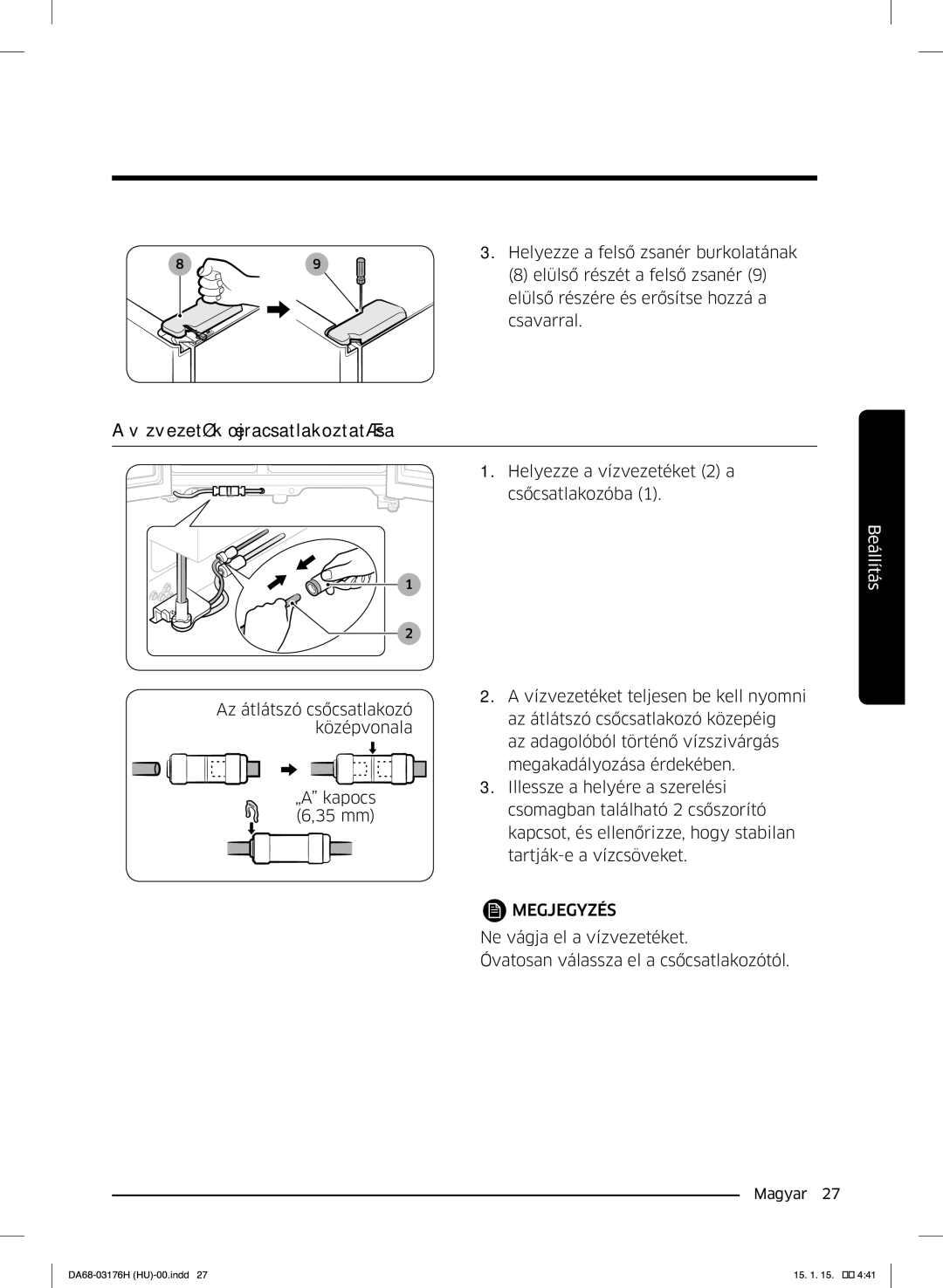 Samsung RH56J69187F/EF manual Vízvezeték újracsatlakoztatása 