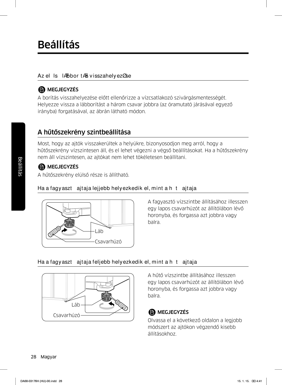 Samsung RH56J69187F/EF manual Hűtőszekrény szintbeállítása, Az elülső lábborítás visszahelyezése 