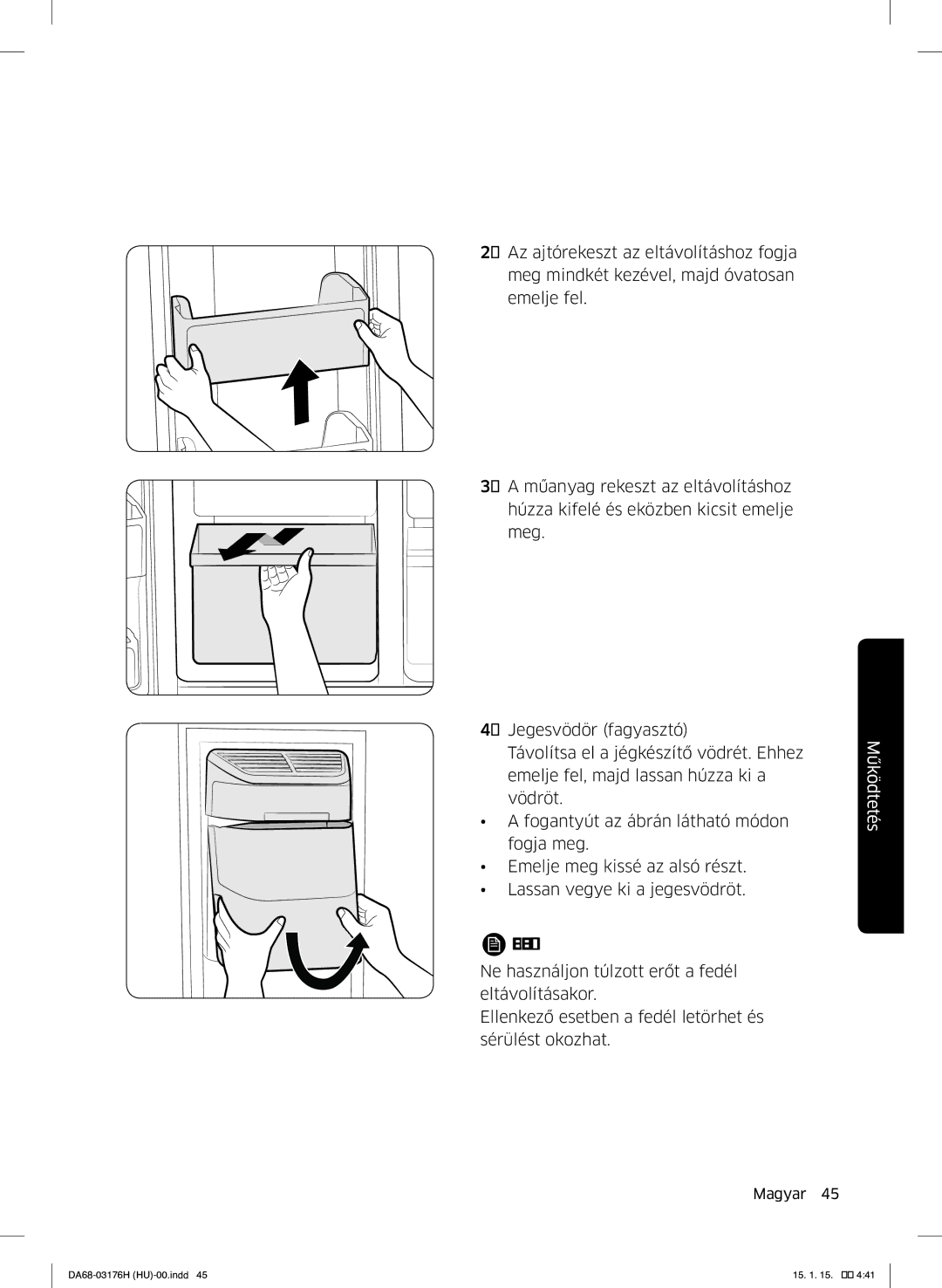 Samsung RH56J69187F/EF manual Megjegyzés 