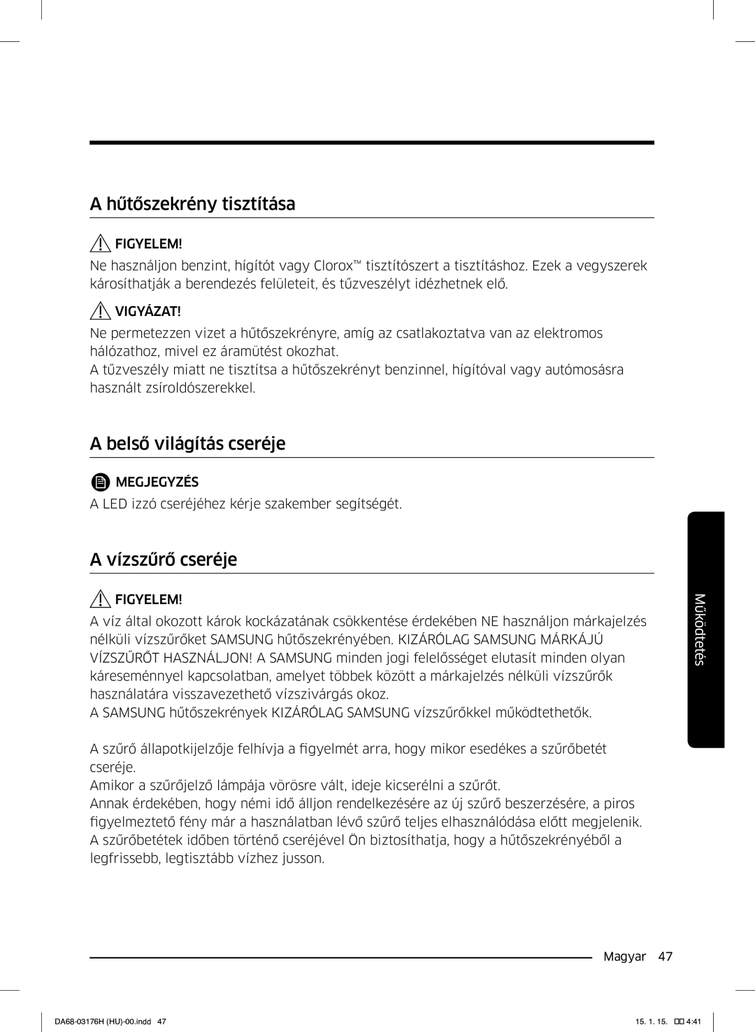 Samsung RH56J69187F/EF manual Hűtőszekrény tisztítása, Belső világítás cseréje, Vízszűrő cseréje 