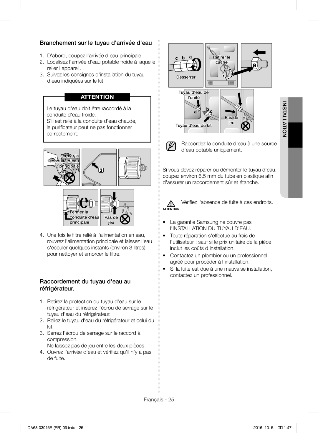 Samsung RH57H90507F/EF manual Branchement sur le tuyau darrivée deau, Raccordement du tuyau deau au réfrigérateur 