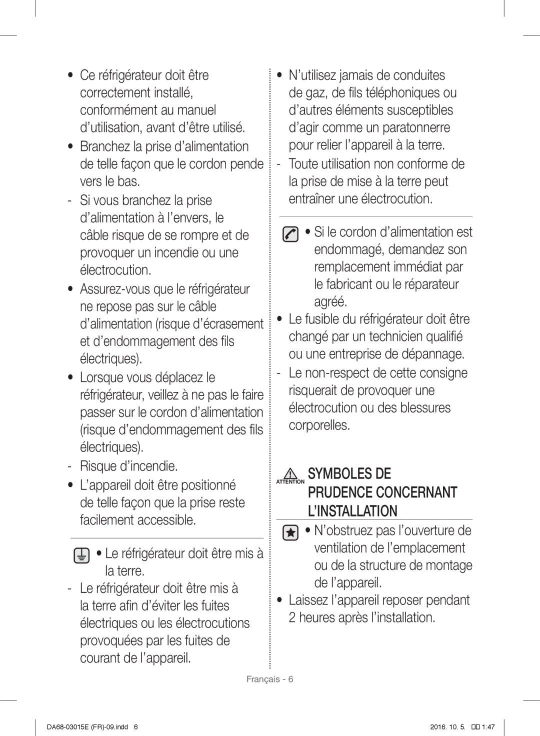 Samsung RH57H90507F/EF manual Risque d’incendie, Le réfrigérateur doit être mis à la terre 