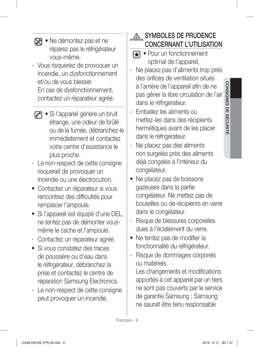 Samsung RH57H90507F/EF manual Contactez un réparateur agréé, Risque de dommages corporels ou matériels 