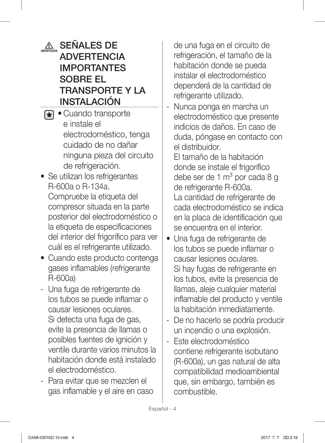 Samsung RH60H90207F/ES, RH57H90507F/EO, S24CHPSGQN/XEF manual Señales DE, Importantes Sobre EL Transporte Y LA Instalación 