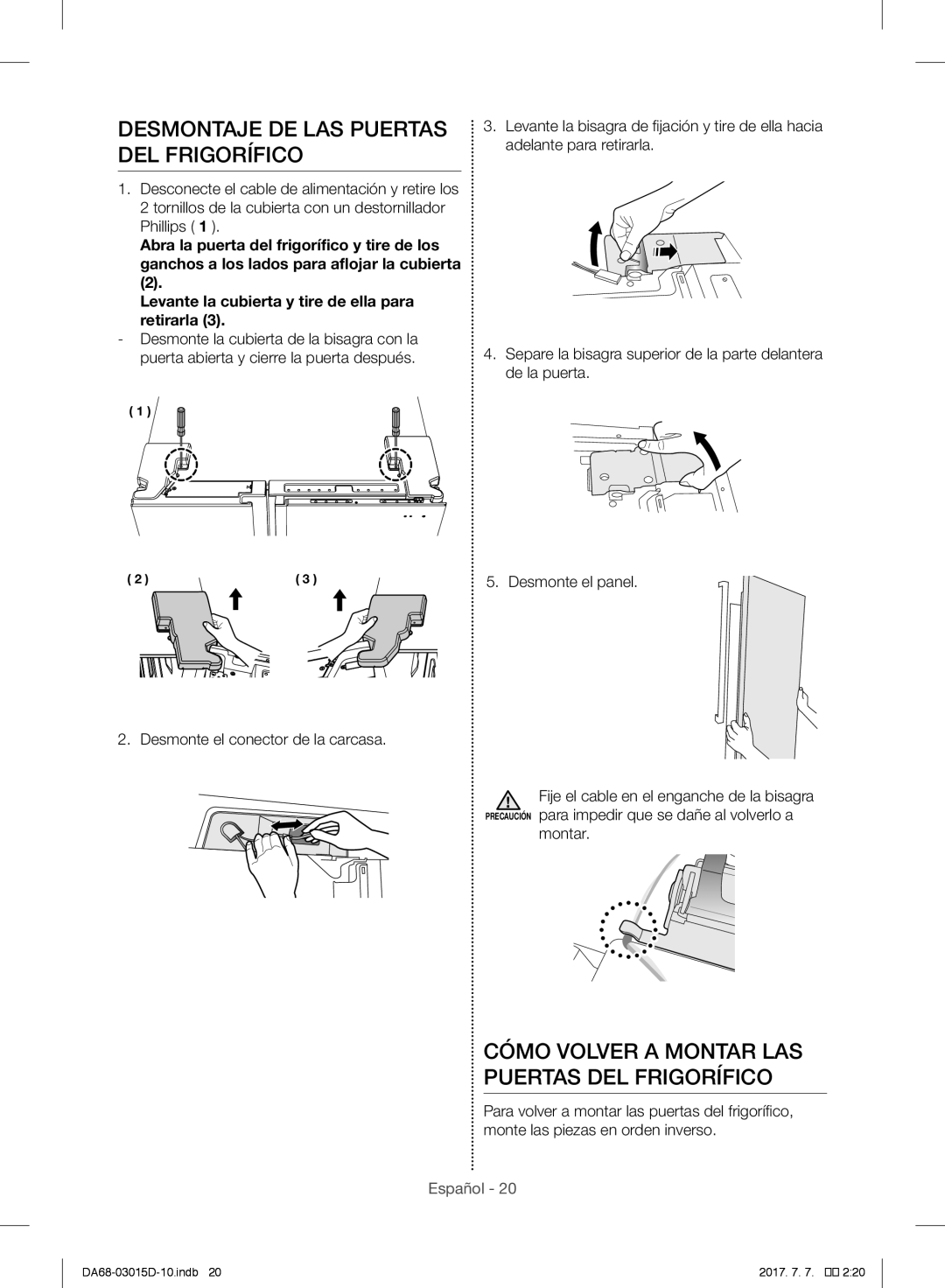 Samsung RH57H90507F/ES manual Desmontaje DE LAS Puertas DEL Frigorífico, Cómo Volver a Montar LAS Puertas DEL Frigorífico 