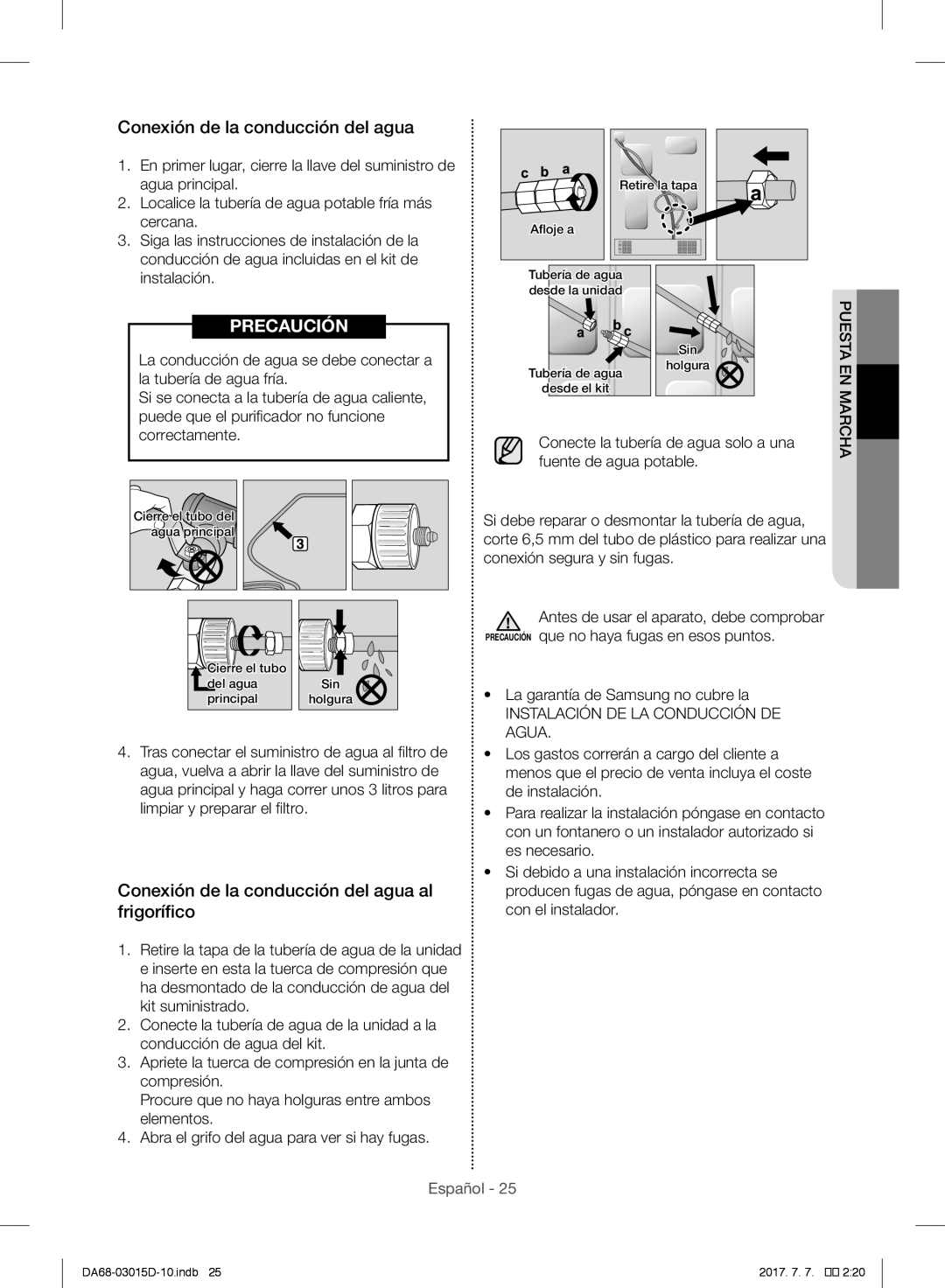 Samsung S24CHPSGQN/XEF, RH57H90507F/EO, S24CHVSGQN/XEF, RH57H90507F/EF Conexión de la conducción del agua al frigorífico 