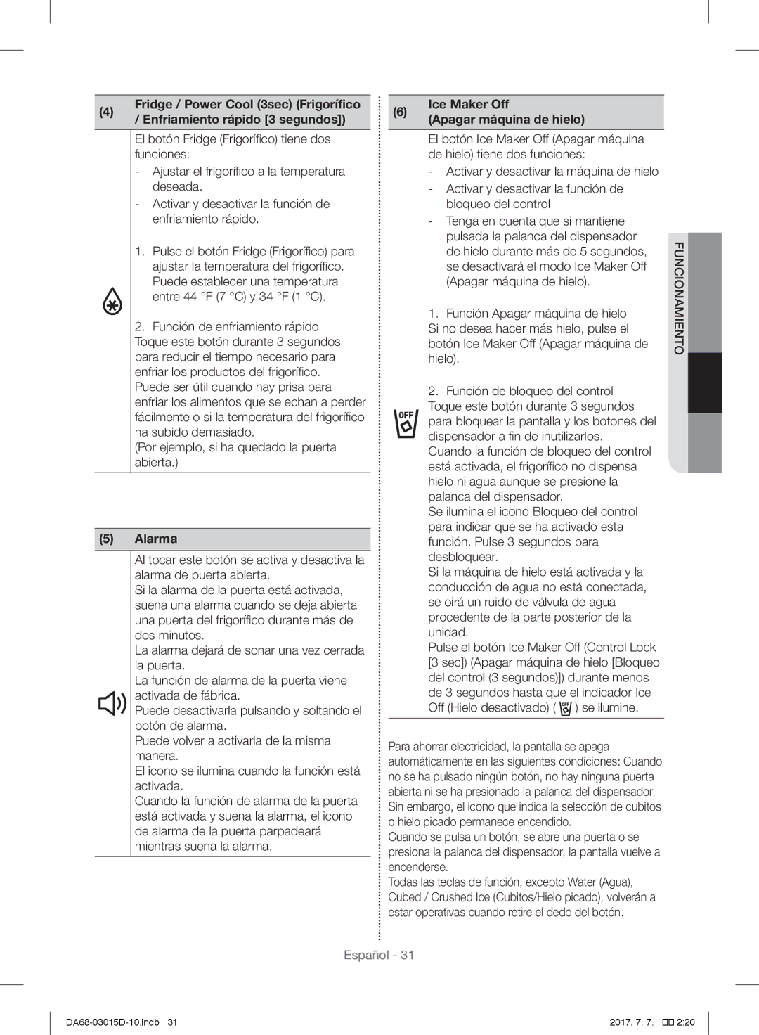 Samsung RH60H8160SL/ES, RH57H90507F/EO manual Alarma, Botón Ice Maker Off Apagar máquina de hielo, Funcionamiento 