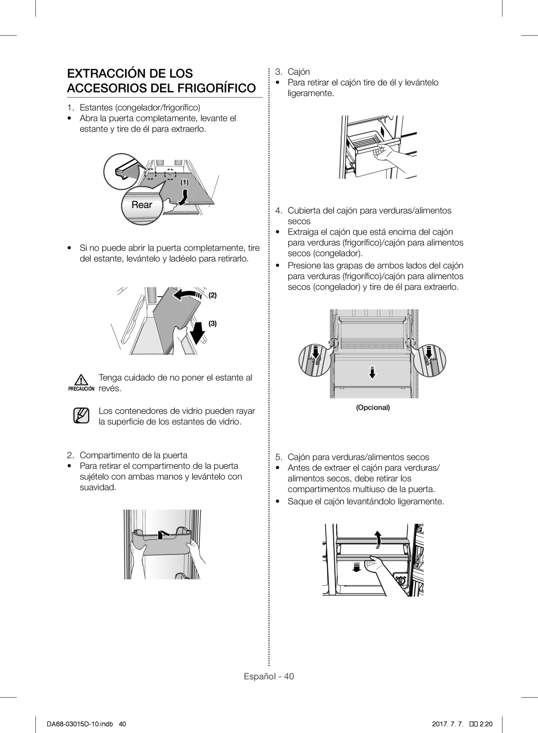 Samsung S24CHPSGQN/XEF, RH57H90507F/EO manual Tenga cuidado de no poner el estante al, Cajón para verduras/alimentos secos 