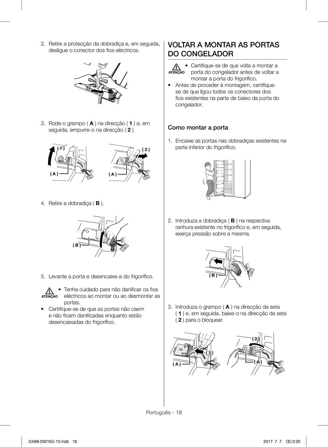 Samsung RH57H8030SL/ES, RH57H90507F/EO, S24CHPSGQN/XEF manual Voltar a Montar AS Portas do Congelador, Como montar a porta 