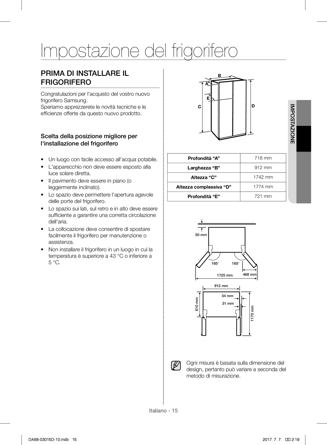 Samsung RH57H90507F/EF, RH57H90507F/EO, S24CHPSGQN/XEF Impostazione del frigorifero, Prima DI Installare IL Frigorifero 