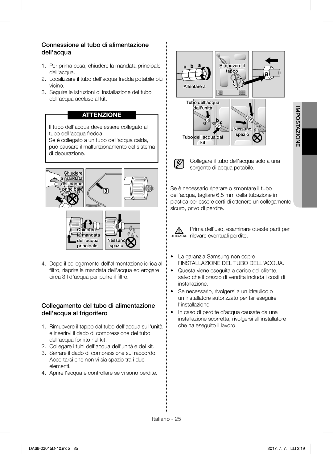 Samsung S24CHVSGQN/XEC, RH57H90507F/EO, S24CHPSGQN/XEF manual Connessione al tubo di alimentazione dellacqua, Attenzione 