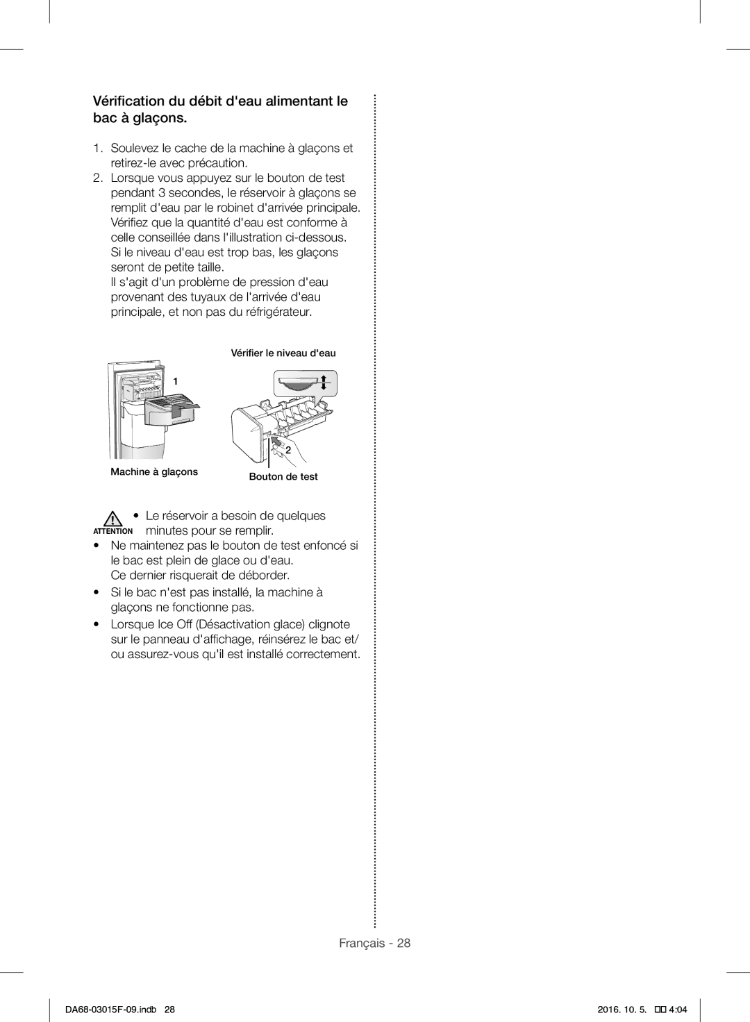 Samsung RH57H90607F/WS, RH57H90607F/EG manual Vérification du débit deau alimentant le bac à glaçons 