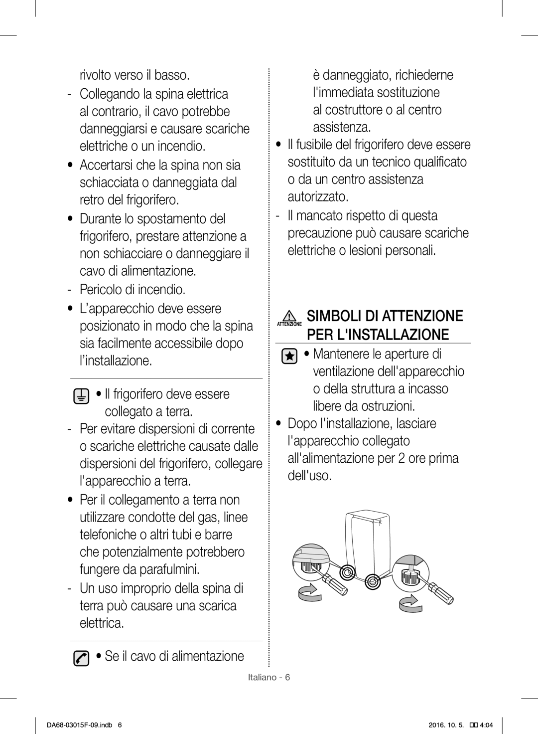 Samsung RH57H90607F/WS, RH57H90607F/EG manual Rivolto verso il basso, Pericolo di incendio 