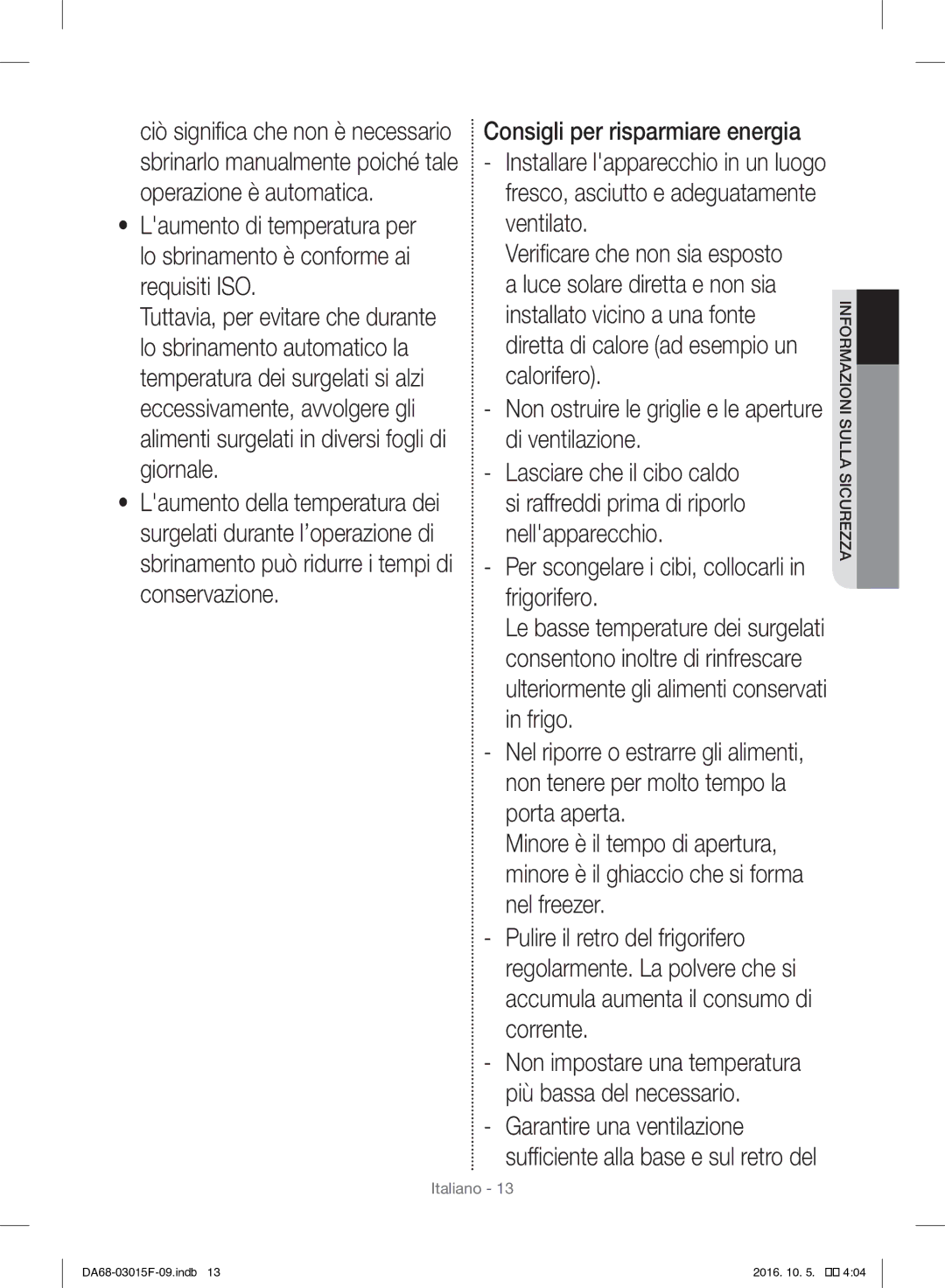 Samsung RH57H90607F/EG, RH57H90607F/WS manual Non ostruire le griglie e le aperture di ventilazione 