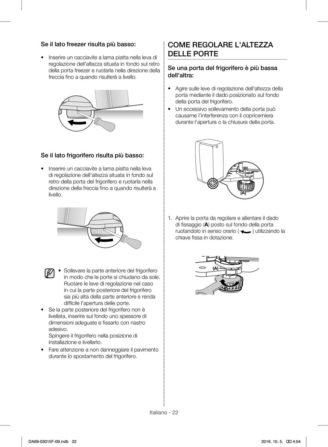 Samsung RH57H90607F/WS, RH57H90607F/EG manual Come Regolare Laltezza Delle Porte, Se il lato freezer risulta più basso 