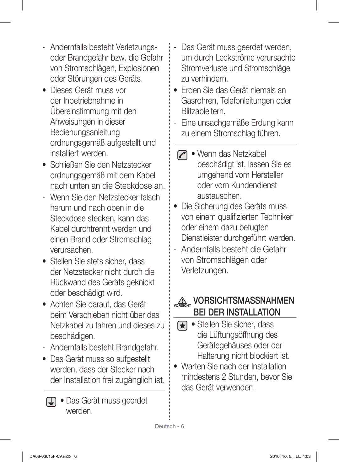 Samsung RH57H90607F/WS, RH57H90607F/EG manual Vorsichtsmassnahmen Vorsicht BEI DER Installation 