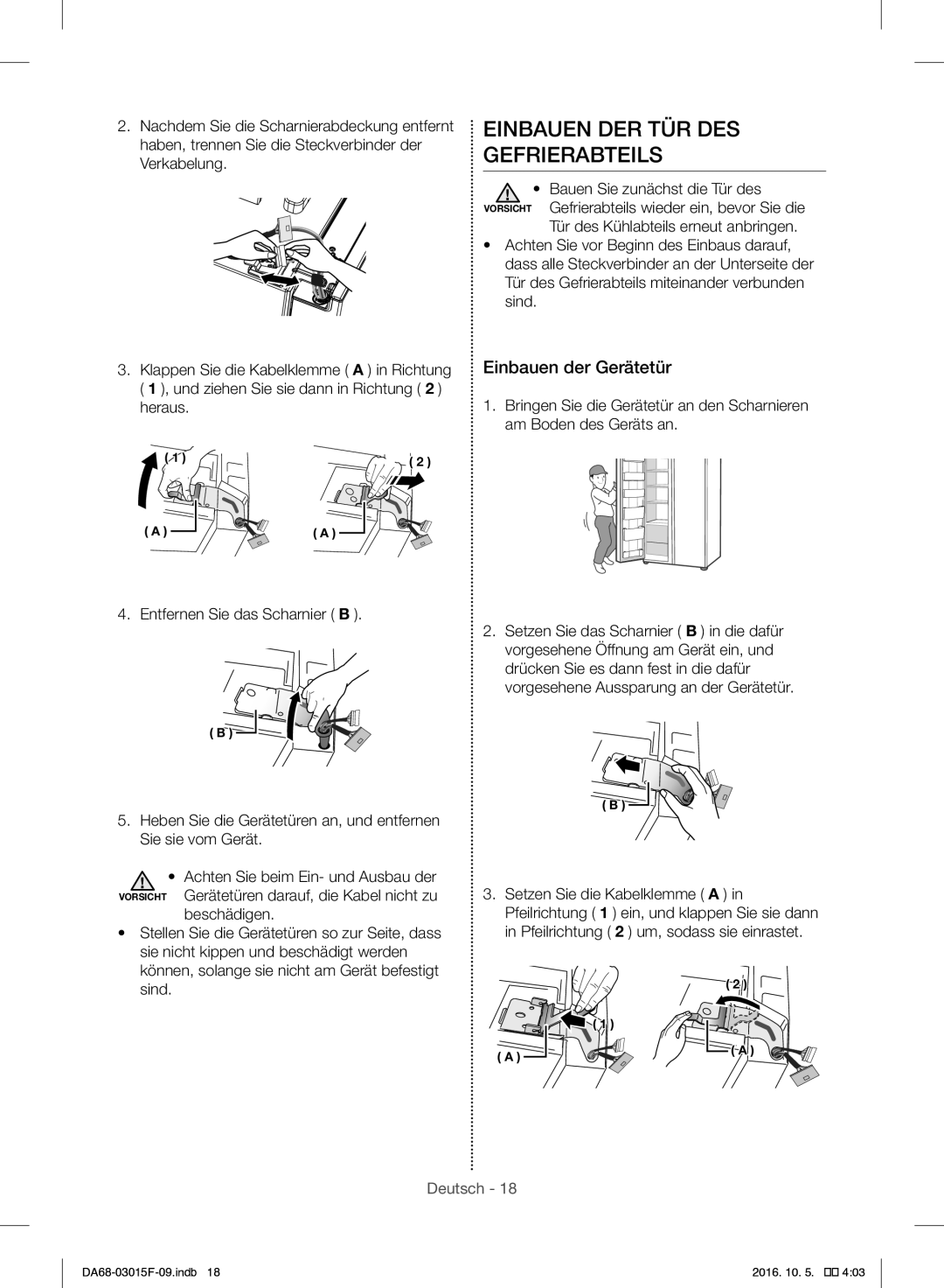 Samsung RH57H90607F/WS, RH57H90607F/EG manual Einbauen DER TÜR DES Gefrierabteils, Einbauen der Gerätetür 