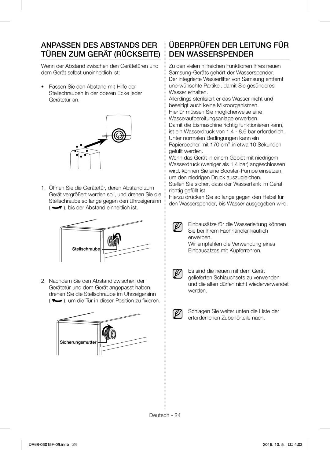 Samsung RH57H90607F/WS, RH57H90607F/EG manual Überprüfen DER Leitung FÜR DEN Wasserspender, Bis der Abstand einheitlich ist 