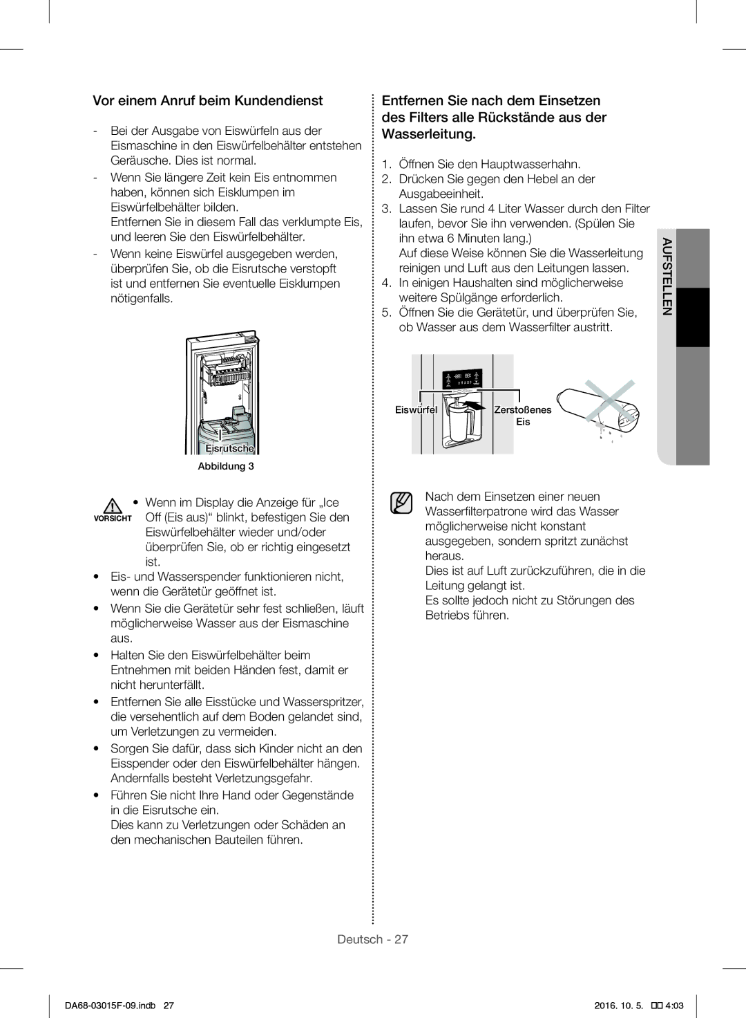 Samsung RH57H90607F/EG, RH57H90607F/WS manual Vor einem Anruf beim Kundendienst, Eiswürfel Zerstoßenes 