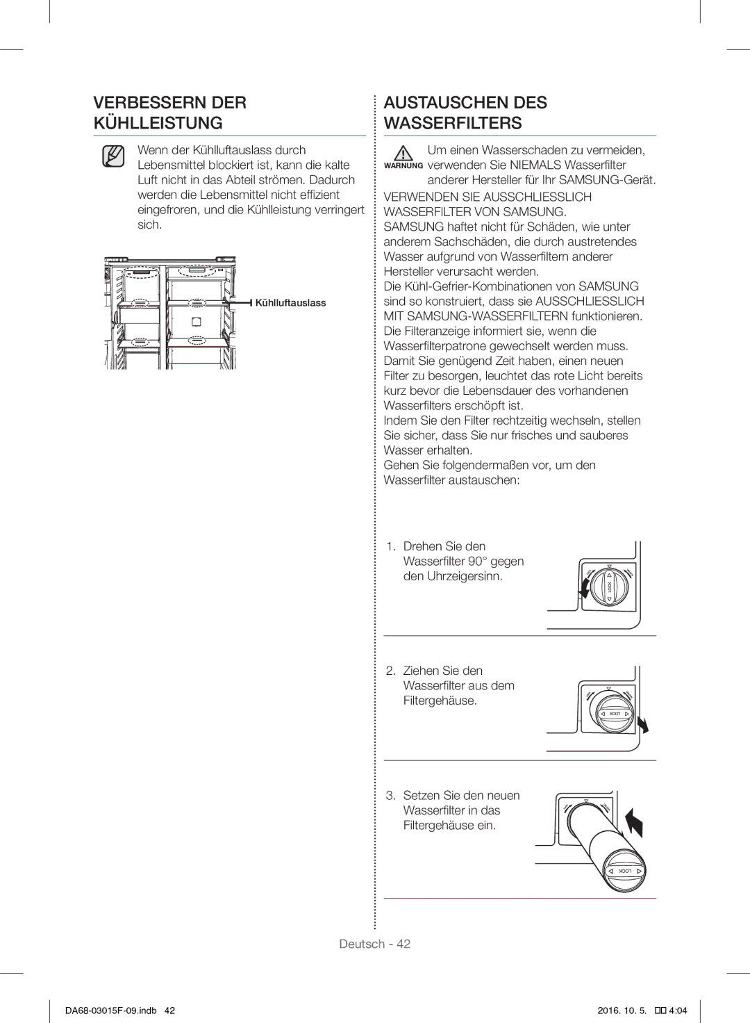 Samsung RH57H90607F/WS, RH57H90607F/EG manual Verbessern DER Kühlleistung, Austauschen DES Wasserfilters 