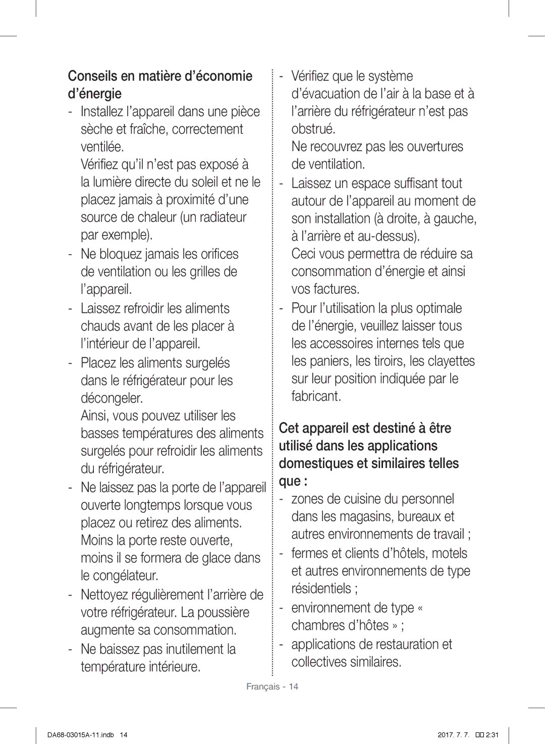 Samsung RH57H90707F/EG, RH5GH90707F/EG, RH57H90507F/EO, RH60H8160SL/EG Ne baissez pas inutilement la température intérieure 