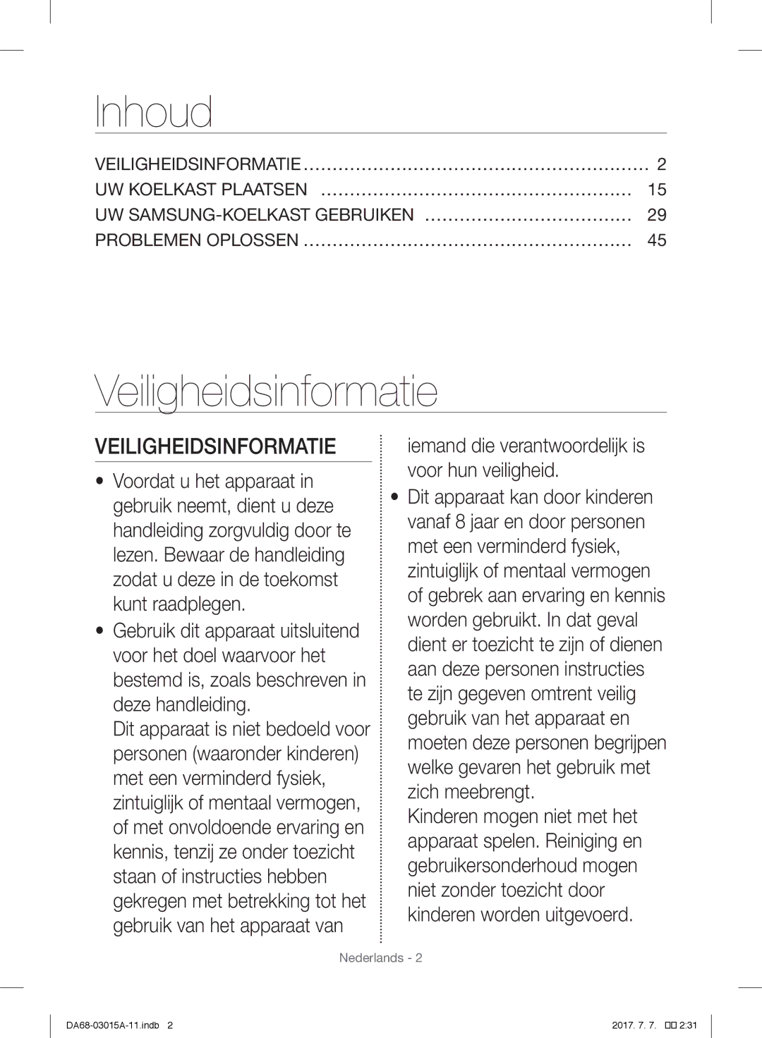 Samsung RH57H90707F/EG, RH5GH90707F/EG Inhoud, Veiligheidsinformatie, Iemand die verantwoordelijk is voor hun veiligheid 