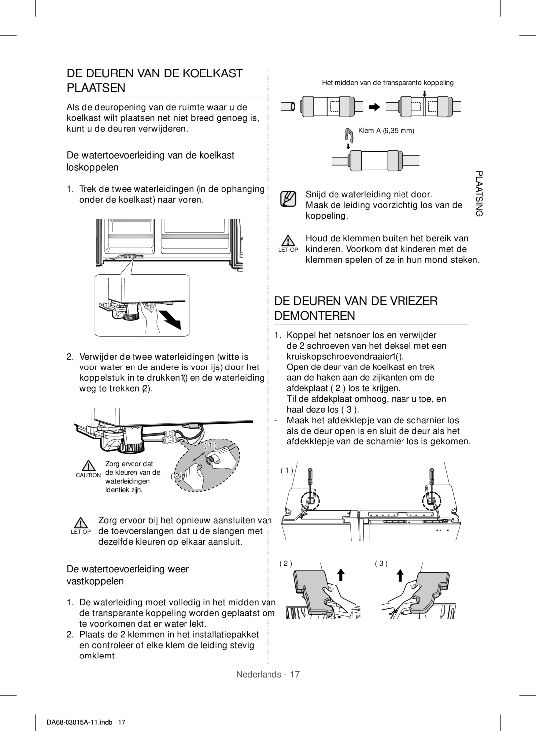 Samsung RH57H90707F/EG, RH5GH90707F/EG manual DE Deuren VAN DE Koelkast Plaatsen, DE Deuren VAN DE Vriezer Demonteren 