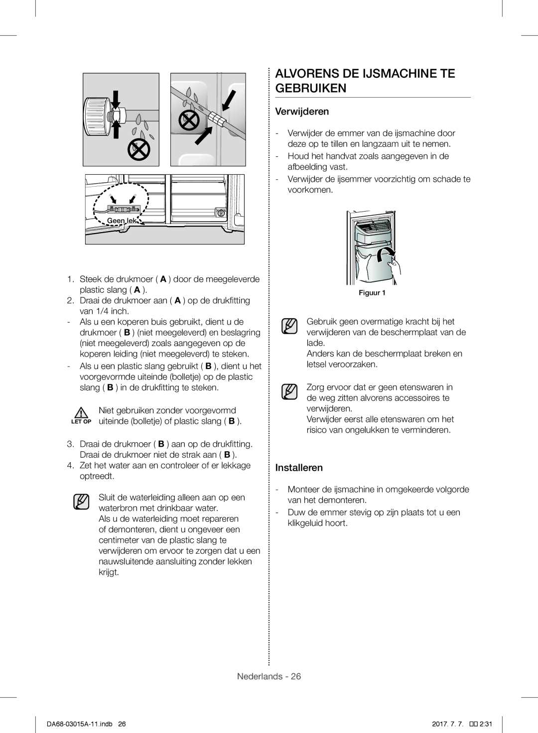 Samsung RH57H90507F/EF, RH57H90707F/EG, RH5GH90707F/EG manual Alvorens DE Ijsmachine TE Gebruiken, Verwijderen, Installeren 