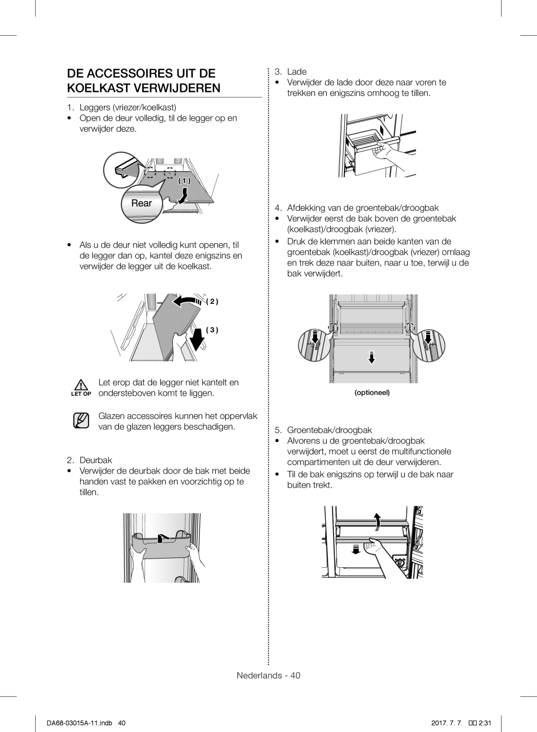 Samsung RH60H8160SL/EG, RH57H90707F/EG, RH5GH90707F/EG manual DE Accessoires UIT DE Koelkast Verwijderen, Groentebak/droogbak 